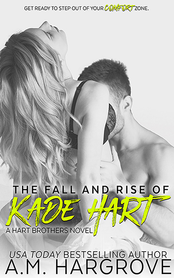 The Fall and Rise of Kade Hart